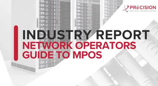 Industry Report Network Operators Guide To MPOs